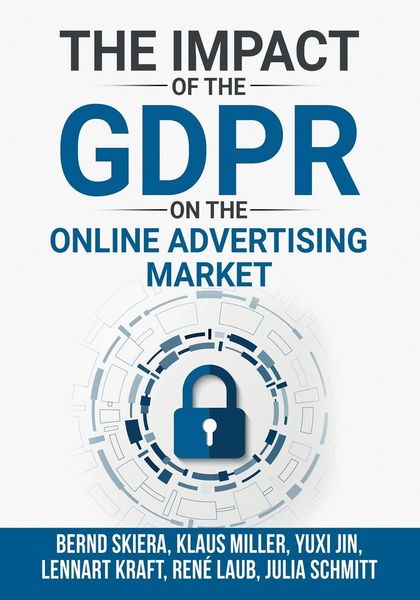 Produktbild: The Impact of the General Data Protection Regulation (GDPR) on the Online Advertising Market