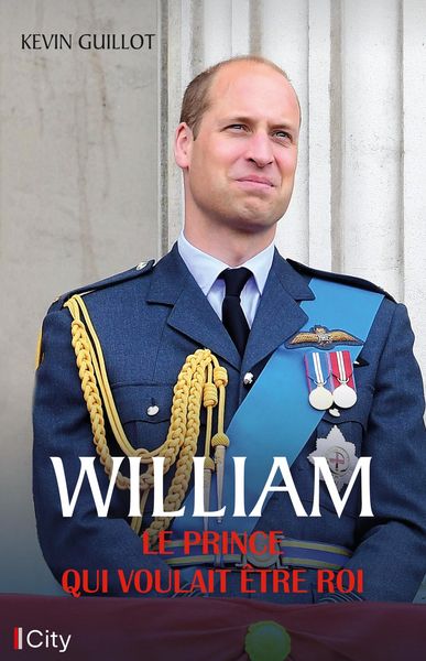 Produktbild: William, le prince qui voulait &ecirc;tre roi