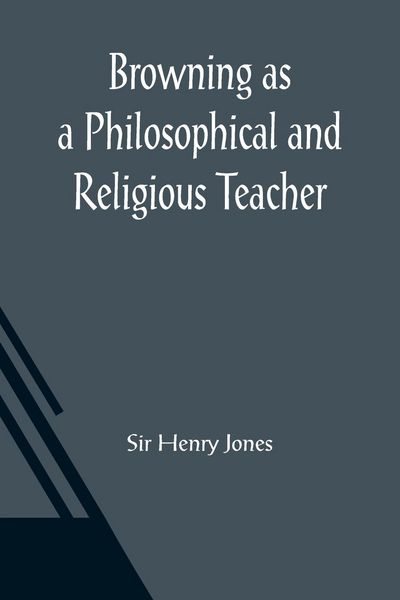 Produktbild: Browning as a Philosophical and Religious Teacher