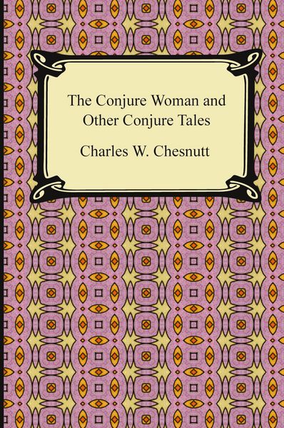 Produktbild: The Conjure Woman and Other Conjure Tales
