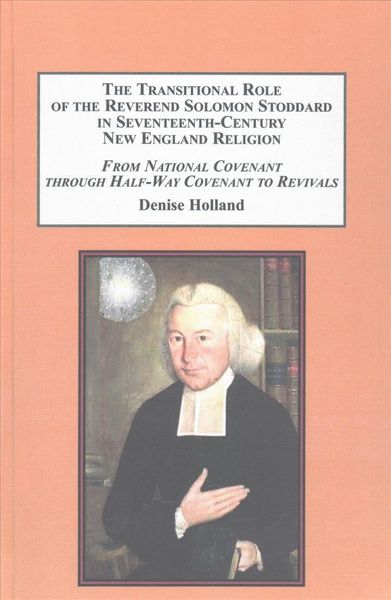 Produktbild: The Transitional Role of the Reverend Solomon Stoddard in