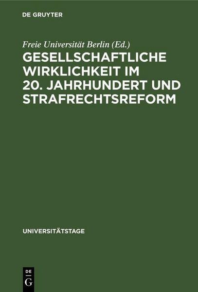 Produktbild: Gesellschaftliche Wirklichkeit im 20. Jahrhundert und Strafrechtsreform