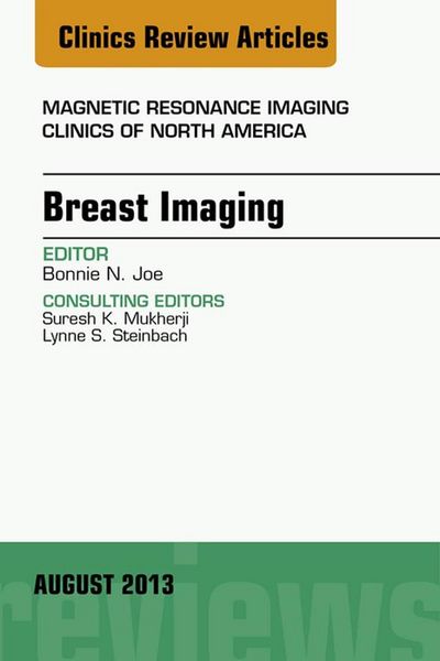 Produktbild: Breast Imaging, An Issue of Magnetic Resonance Imaging Clinics