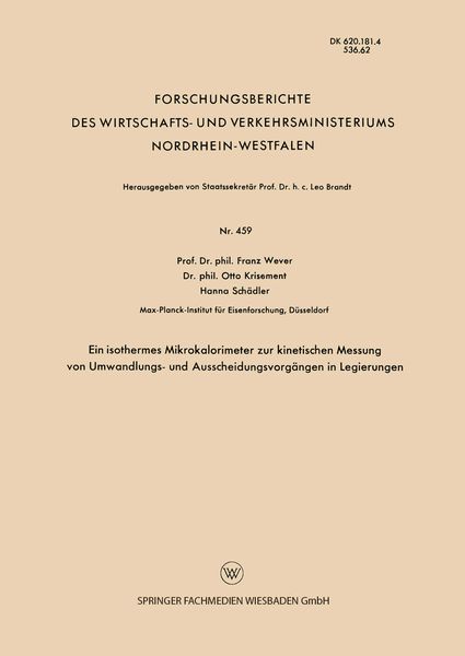 Produktbild: Ein isothermes Mikrokalorimeter zur kinetischen Messung von Umwandlungs- und Ausscheidungsvorg&auml;ngen in Legierungen