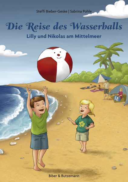 Produktbild: Die Reise des Wasserballs - Lilly und Nikolas am Mittelmeer