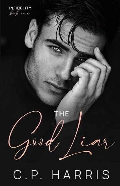 Produktbild: The Good Liar (Infidelity #1)