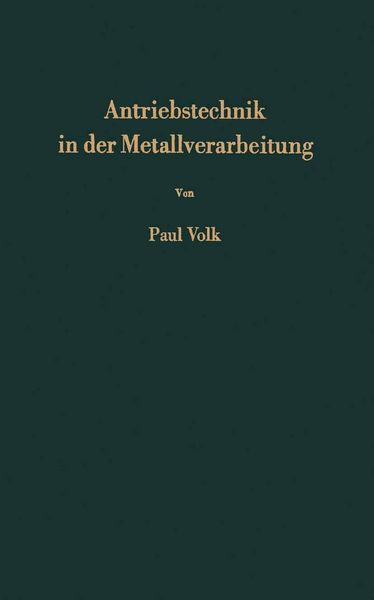 Produktbild: Antriebstechnik in der Metallverarbeitung