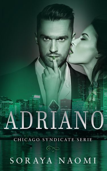 Produktbild: Adriano (Chicago Syndicate serie, #3)