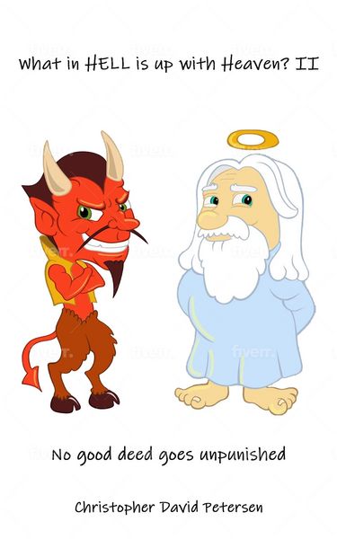 Produktbild: What in Hell Is up with Heaven? II No Good Deed Goes Unpunished...