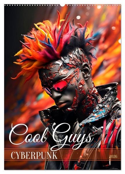 Produktbild: CYBERPUNK Cool guys (Wall Calendar 2026 DIN A2 portrait), CALVENDO 12 Month Wall Calendar