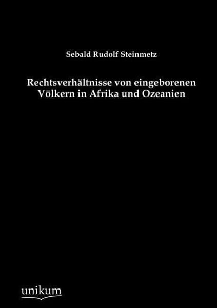 Produktbild: Steinmetz, S: Rechtsverh&auml;ltnisse von eingeborenen V&ouml;lkern in