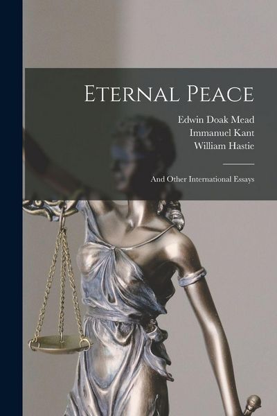 Produktbild: Eternal Peace: And Other International Essays
