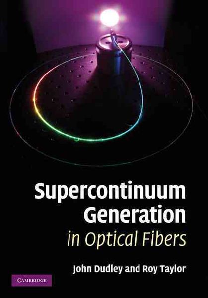 Produktbild: Supercontinuum Generation in Optical Fibers