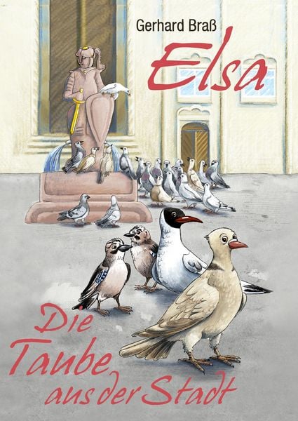 Produktbild: ELSA- die Taube aus der Stadt