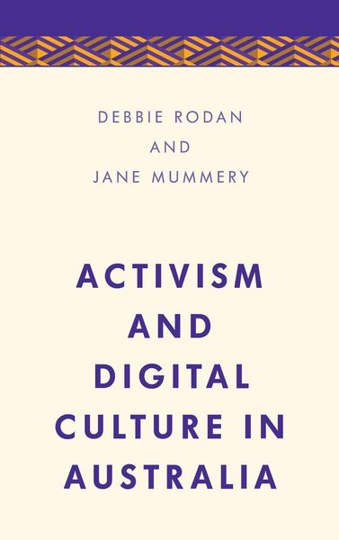 Produktbild: Activism and Digital Culture in Australia