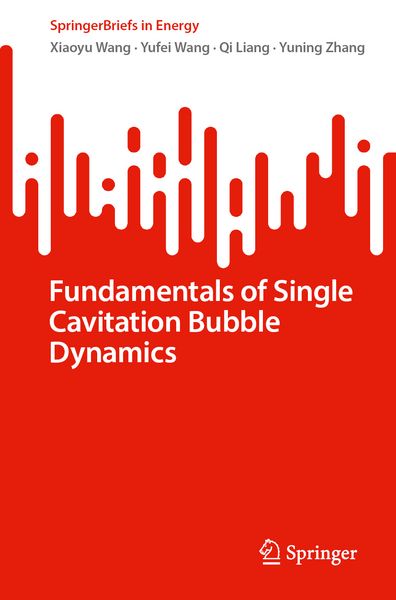 Produktbild: Fundamentals of Single Cavitation Bubble Dynamics