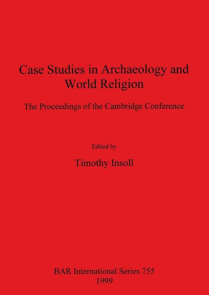 Produktbild: Case Studies in Archaeology and World Religion