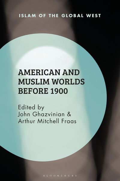 Produktbild: American and Muslim Worlds before 1900