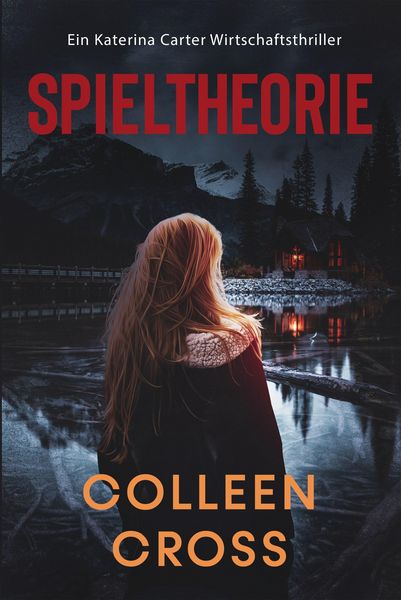 Produktbild: Spieltheorie (Ein Wirtschafts-Thriller mit Katerina Carter, #2)