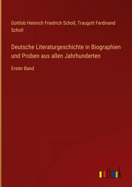 Produktbild: Deutsche Literaturgeschichte in Biographien und Proben aus allen Jahrhunderten