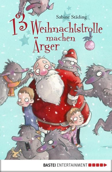 Produktbild: 13 Weihnachtstrolle machen &Auml;rger