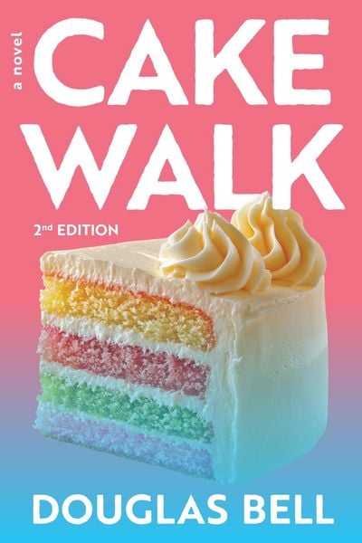 Produktbild: Cake Walk - 2nd Edition: A Novel