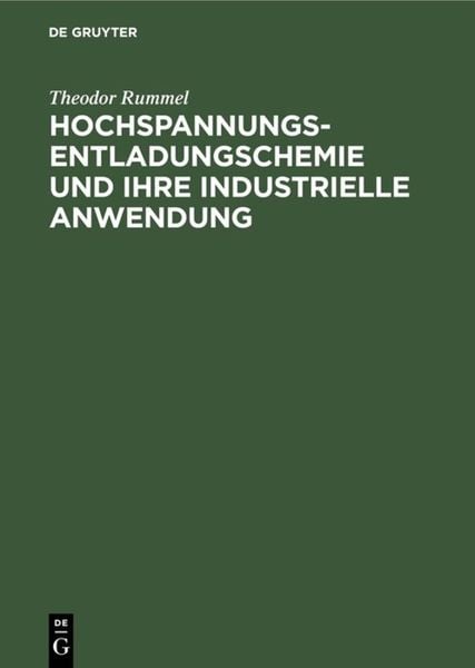 Produktbild: Hochspannungsentladungschemie und ihre industrielle Anwendung