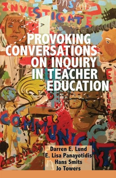 Produktbild: Provoking Conversations on Inquiry in Teacher Education