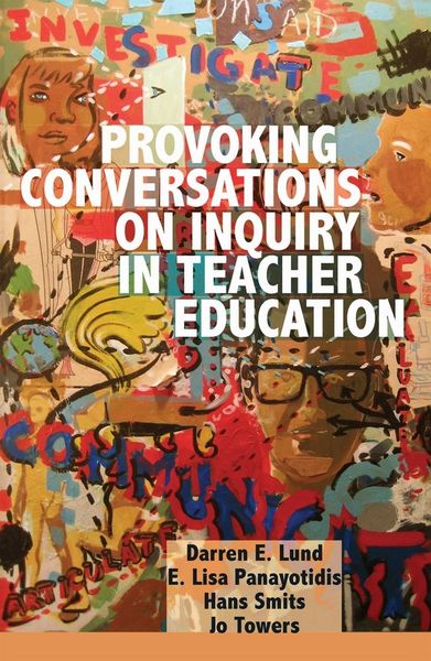 Produktbild: Provoking Conversations on Inquiry in Teacher Education