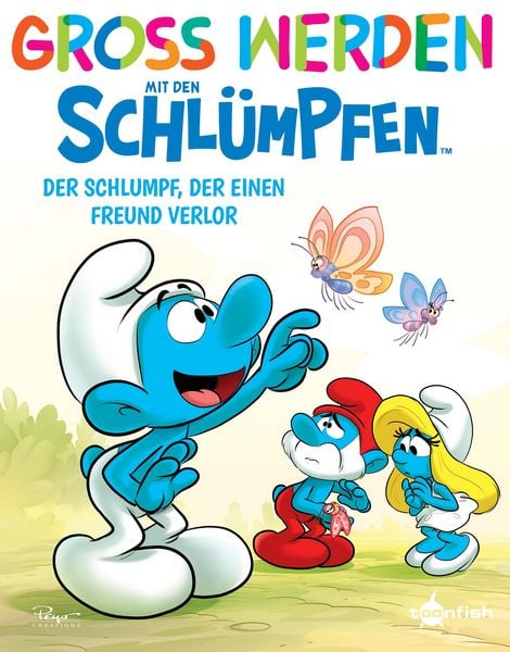 Produktbild: Gro&szlig; werden mit den Schl&uuml;mpfen: Der Schlumpf, der einen Freund verloren hat