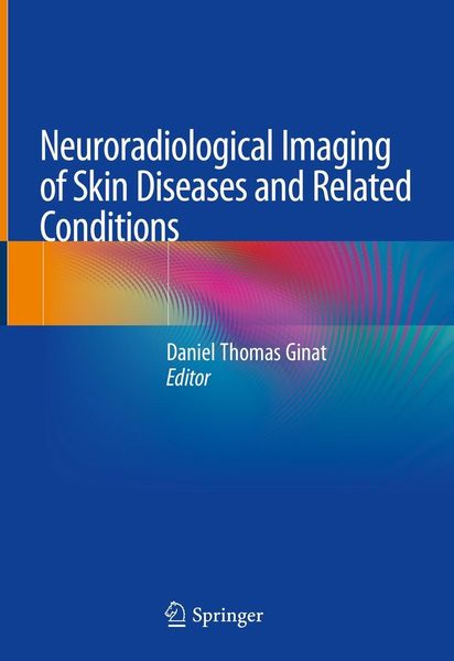 Produktbild: Neuroradiological Imaging of Skin Diseases and Related Conditions