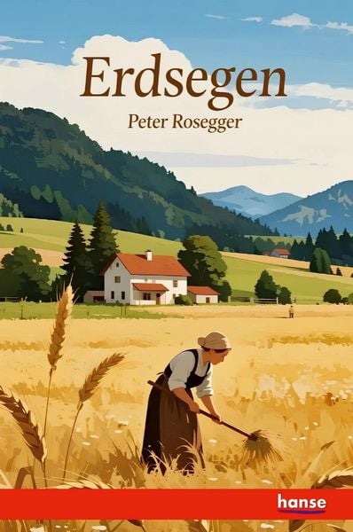 Erdsegen, Taschenbuch von Peter Rosegger, Hansebooks, 9783337537715