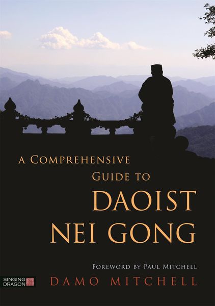 Produktbild: A Comprehensive Guide to Daoist Nei Gong