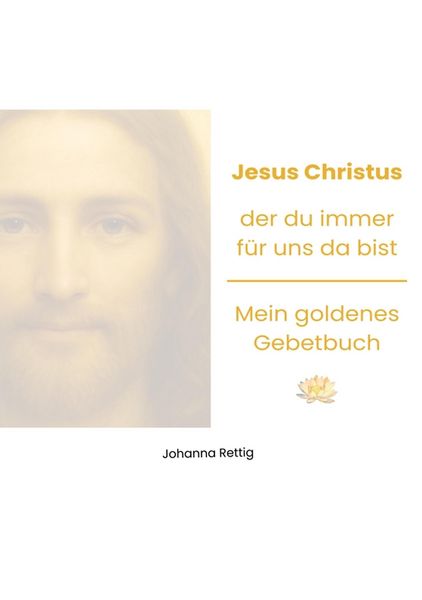 Produktbild: Jesus Christus, der du immer f&uuml;r uns da bist
