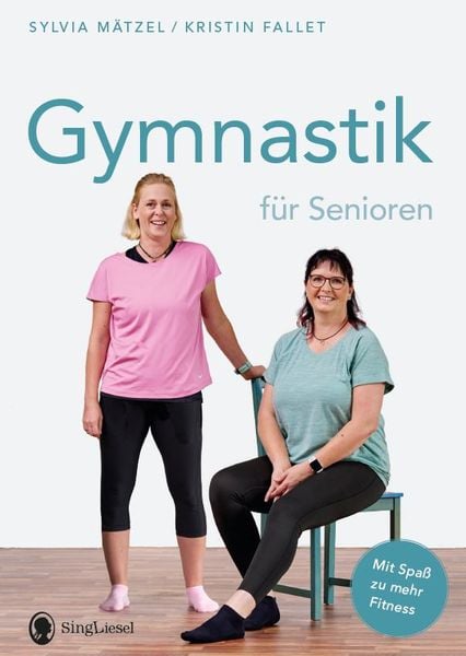 Gymnastik für Senioren. Mit Spaß zu mehr Fitness.