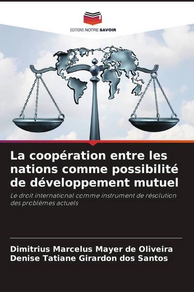 Produktbild: La coop&eacute;ration entre les nations comme possibilit&eacute; de d&eacute;veloppement mutuel