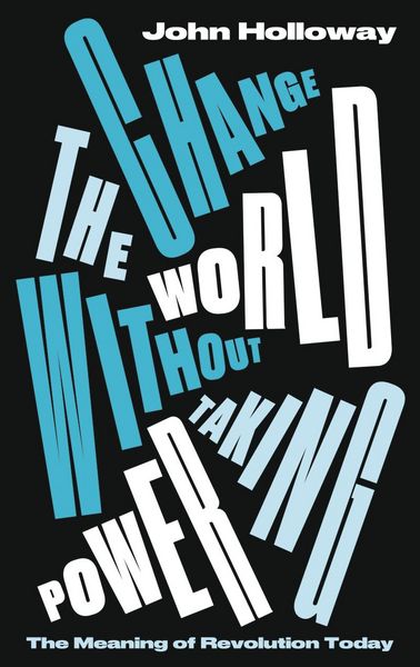 Produktbild: Change the World Without Taking Power