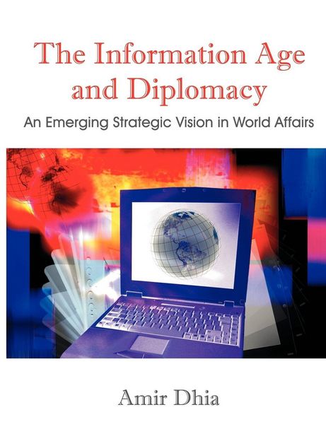 Produktbild: The Information Age and Diplomacy