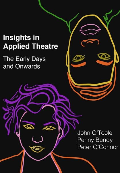 Produktbild: Insights in Applied Theatre