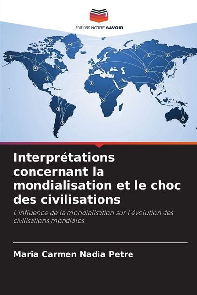 Produktbild: Interpr&eacute;tations concernant la mondialisation et le choc des civilisations