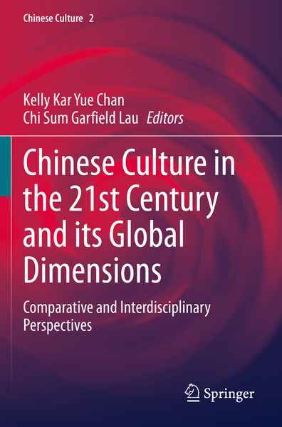 Produktbild: Chinese Culture in the 21st Century and its Global Dimensions