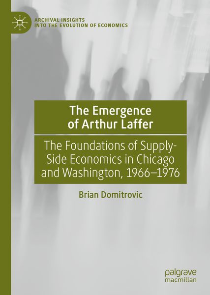 Produktbild: The Emergence of Arthur Laffer