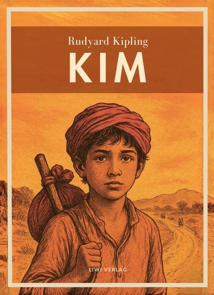 Produktbild: Rudyard Kipling: Kim. Ins Deutsche &uuml;bertragen von Sebastian Harms