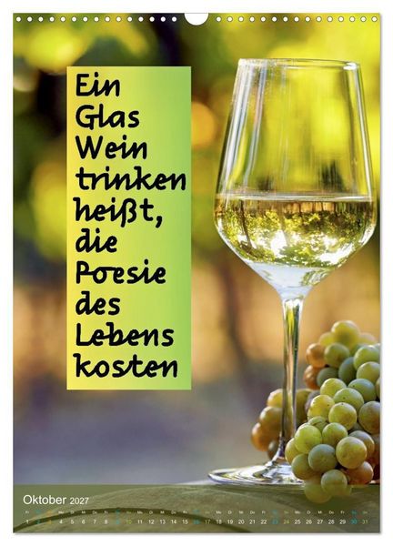 Produktbild: Im Zeichen des Weins - Gedanken f&uuml;r Geniesser (Wandkalender 2027 DIN A3 hoch), CALVENDO Monatskalender