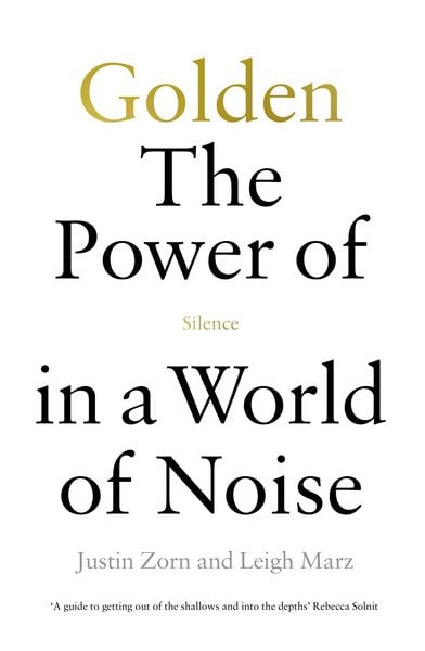 Produktbild: Golden: The Power of Silence in a World of Noise