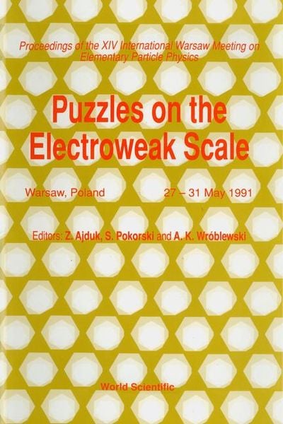 Produktbild: Puzzles on the Electroweak Scale - Proceedings of the 14th International Warsaw Meeting on Elementary Particle Physics