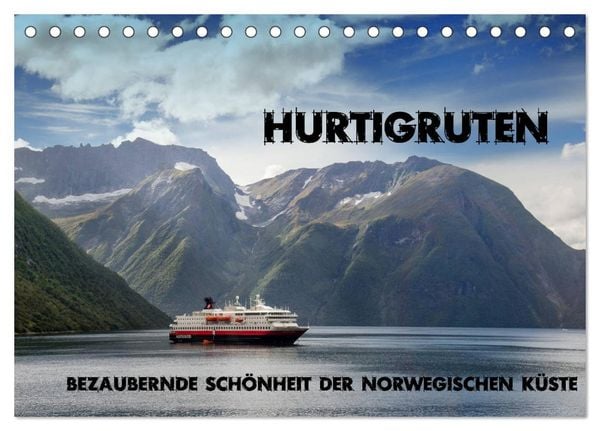 Produktbild: Hurtigruten - Bezaubernde Sch&ouml;nheit der norwegischen K&uuml;ste (Tischkalender 2026 DIN A5 quer), CALVENDO Monatskalender