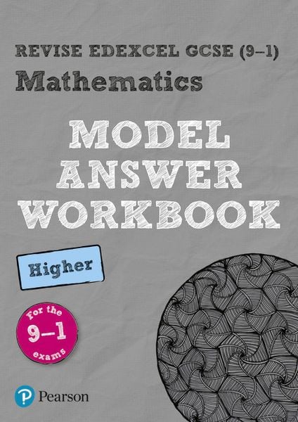 Produktbild: Pearson REVISE Edexcel GCSE Maths (Higher) Model Answer Workbook - for 2026, 2027 exams