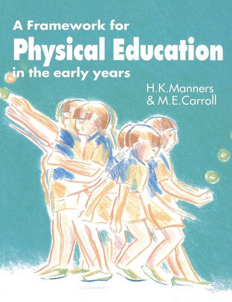 Produktbild: A Framework for Physical Education in the Early Years