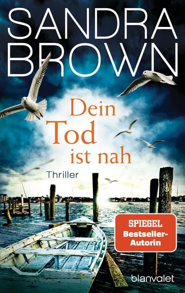 Dein Tod ist nah, Taschenbuch von Sandra Brown, Blanvalet